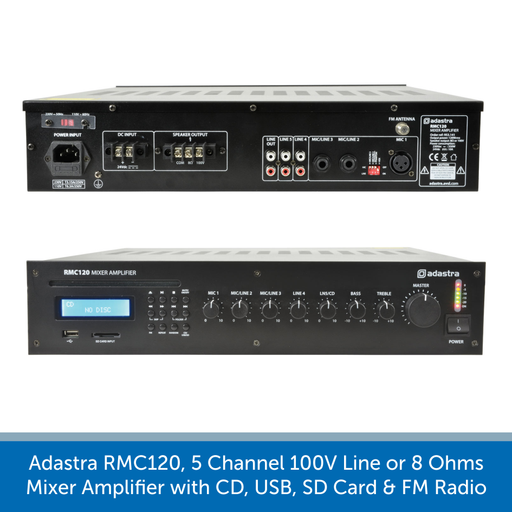 Adastra RMC120, 5 Channel 100V Line or 8 Ohms Mixer Amplifier with CD, USB, SD Card & FM Radio