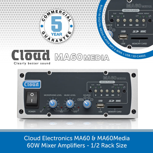 Cloud Electronics MA60 & MA60Media - 60W Mixer Amplifiers - 1/2 Rack Size
