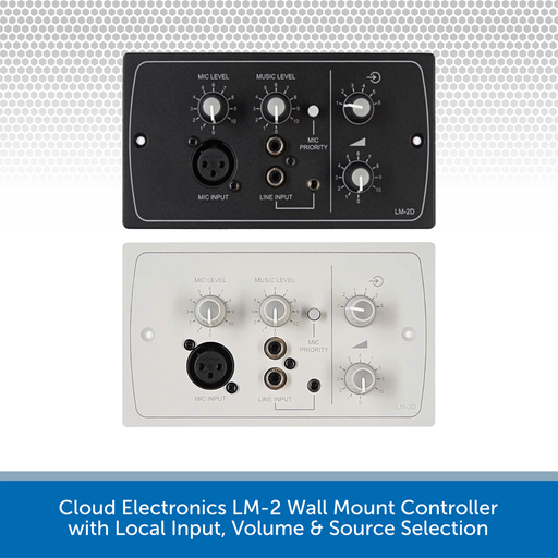 Cloud Electronics LM-2 Wall Mount Controller w/ Local Input, Volume & Source Selection
