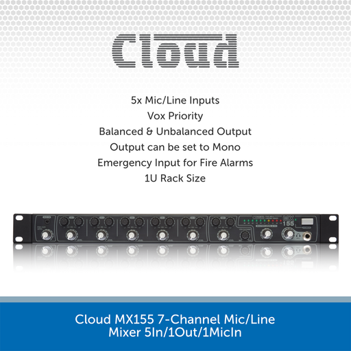 Cloud MX155 7-Channel Mic/Line Mixer 5In/1Out/1MicIn