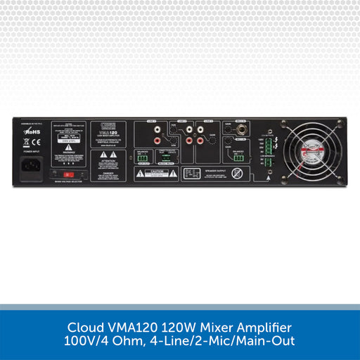 Cloud VMA120 120W Mixer Amplifier 100V/4 Ohm, 4-Line/2-Mic/Main-Out